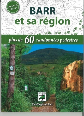 Guide Rando secteur de Barr, mont st odile, Club Vosgien